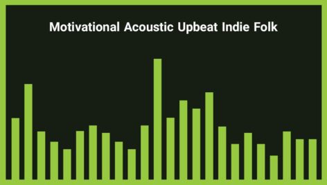 موزیک زمینه آکوستیک انگیزشی Motivational Acoustic Upbeat Indie Folk