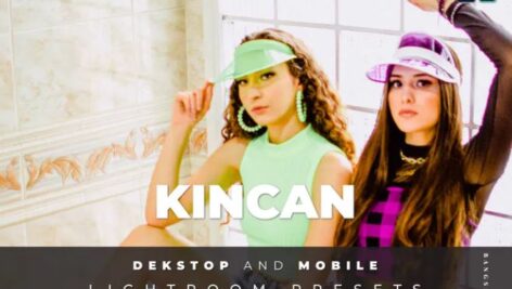 پریست لایت روم دسکتاپ و موبایل Kincan Lightroom Preset